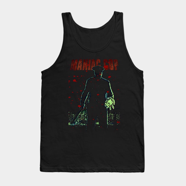 Law Enforcement Gone Wrong Maniac Cop Genre Shirt Tank Top by alex77alves